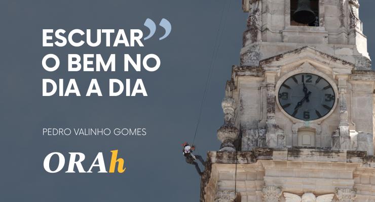 "Escutar o bem no dia a dia"